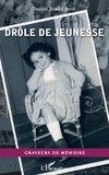 Drôle de jeunesse