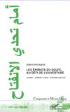 Les Emirats du Golfe, au défi de l'ouverture