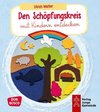 Den Schöpfungskreis mit Kindern entdecken