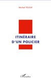 Itinéraire d'un policier