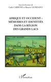 Afrique et occident : mémoires et identités dans la région des Grands Lacs