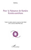 Pour la Naissance de Kumâra