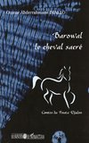 Barowal le cheval sacré