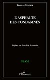 L'asphalte des condamnés