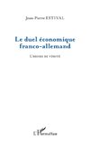 Le duel économique franco-allemand