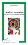 La culture excentrique