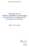 Evaluation dix ans après de l'implantation du découpage séquentiel dans les établissements secondaires du Cameroun