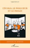 L'écolo, le pollueur et le paysan