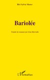 Bariolée