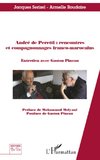 André de Peretti : rencontres et compagnonnages franco-marocains