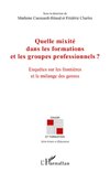 Quelle mixité dans les formations et les groupes professionnels ?