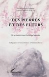 Des pierres et des fleurs