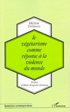 Le végétarisme comme réponse à la violence du monde