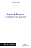 Simone de Beauvoir, la narration en question