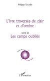 L'Ivre traversée de clair et d'ombre