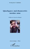 Quelques méchancetés moins une