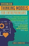 Systemized Thinking Models  for Entrepreneurs