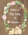 Letters To My Baby In Heaven