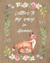 Letters To My Baby In Heaven