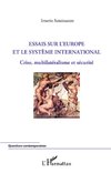 Essais sur l'Europe et le système international