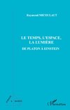 Le temps, l'espace, la lumière