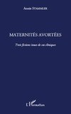 Maternités avortées