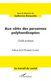 Aux côtés des personnes polyhandicapées