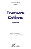 Transes et délires