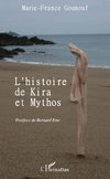 HISTOIRE DE KIRA ET MYTHOS