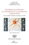 Géopolitique des technologies de l'information et de la communication au Moyen-Orient