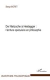 De Nietzsche à Heidegger :