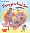 Herzgeschichten. Kinder stärken und ihr Selbstwertgefühl fördern