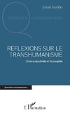 Réflexions sur le transhumanisme