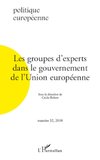 Les groupes d'experts dans le gouvernement de l'Union européenne