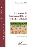 Les contes de Demmbayal-L'Hyène et Bodiel-Le-Lièvre