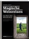 Magische Weinreisen