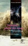 Debussy, poète des eaux