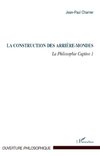 La construction des arrière-mondes