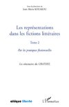 Les représentations dans les fictions littéraires Tome 2