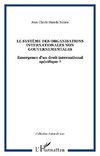 Le système des organisations internationales non gouvernementales