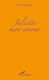 Juliette mon amour