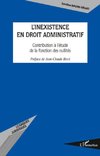 L'inexistence en droit administratif