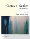 Octave Scales for the Cello, Book One