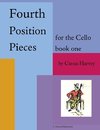 Fourth Position Pieces for the Cello, Book One