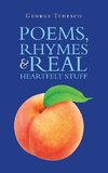 Poems, Rhymes & Real Heartfelt Stuff