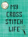 My Cross Stitch Life