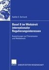 Basel II im Wettstreit internationaler Regulierungsinteressen