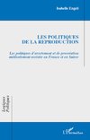 Les politiques de la reproduction