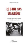 Le 8 mai 1945 en Algérie