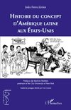 Histoire du concept d'Amérique latine aux Etats-Unis